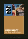 Miles Davis' Bitches Brew - George Grella - 9781628929430