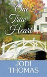 One True Heart - THOMAS,  Jodi - 9781628995565