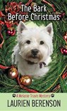 The Bark Before Christmas - BERENSON,  Laurien - 9781628998030