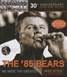 The '85 Bears - DITKA,  Mike ; Telander, Rick - 9781629371436