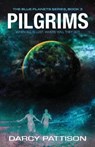 Pilgrims - Darcy Pattison - 9781629440385