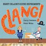 Clang! - Darcy Pattison - 9781629440941