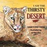 I Am the Thirsty Desert - Darcy Pattison - 9781629441788