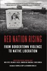 Red Nation Rising - Nick Estes ; Melanie Yazzie ; Jennifer Denetdale - 9781629639062