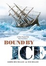 Bound by Ice - WALLACE,  Sandra Neil ; Wallace, Rich - 9781629794280
