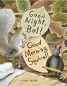 Good Night, Bat! Good Morning, Squirrel! - MEISEL,  Paul - 9781629794952