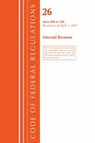 Code of Federal Regulations, Title 26 Internal Revenue 500-599, Revised as of April 1, 2017 - Office Of The Federal Register (U.S.) - 9781630058425
