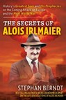 Alois Irlmaier - Stephan Berndt - 9781630063337