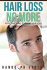 Hair Loss No More - Streete Randolph - 9781630222338