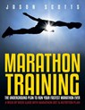 Marathon Training - SCOTTS,  Jason - 9781630222437