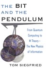 The Bit and the Pendulum - Tom Siegfried - 9781630261887