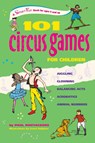101 Circus Games for Children - ROOYACKERS,  Paul - 9781630266400