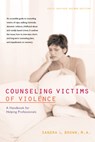 Counseling Victims of Violence - Sandra L Brown - 9781630267193