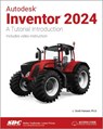 Autodesk Inventor 2024 - L. Scott Hansen - 9781630575823