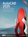 AutoCAD 2025 Instructor - James A. Leach ; Shawna Lockhart - 9781630576493