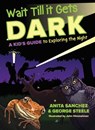 Wait Till It Gets Dark - Anita Sanchez - 9781630763190