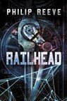 Railhead - REEVE,  Philip - 9781630790509