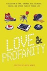 Love and Profanity - HANEL,  ,Rachael - 9781630790516