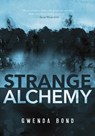 Strange Alchemy - BOND,  Gwenda - 9781630790769