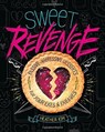 Sweet Revenge: Passive-Aggressive Desserts for Your Exes & Enemies - ,Heather Kim - 9781630790899