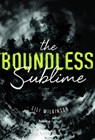 The Boundless Sublime - WILKINSON,  Lili - 9781630791001