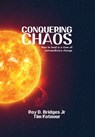 Conquering Chaos: How to lead in a time of extraordinary change - Tim Kotnour - 9781631070778