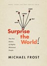 Surprise the World - Michael Frost - 9781631465161
