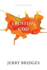 Trusting God - Jerry Bridges - 9781631467929