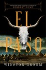 El Paso - Winston Groom - 9781631493409