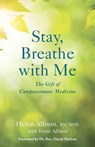 Stay, Breathe with Me - ALLISON,  Helen ; Allison, Irene - 9781631520624