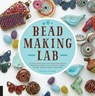 Bead-Making Lab - Heather Powers - 9781631591143