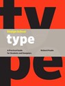 Design School: Type - POULIN,  Richard - 9781631593208