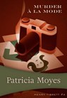 MURDER A LA MODE - Patricia Moyes - 9781631941337