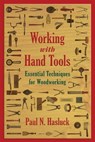 Working with Hand Tools - Paul N. Hasluck - 9781632201973
