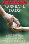 Baseball Dads - Wayne Stewart - 9781632206893