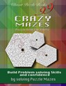 99 Crazy Mazes Puzzle Book For Adults - Vibrant Puzzle Books - 9781632273031