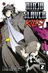 Ninja Slayer Kills Vol. 2 - Bradley Bond ; Phillip N. Morzez ; Kotaro Sekine - 9781632360878