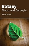 Botany: Theory and Concepts - Harvey Parker - 9781632391063