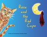 Roice and the Red Cape - Alexandra Aleece - 9781632695963