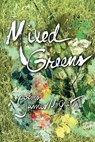 Mixed Greens - James McGrath - 9781632932655