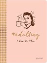 #Adulting - Ellie Claire - 9781633261693