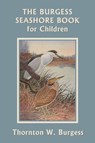 The Burgess Seashore Book for Children (Color Edition) (Yesterday's Classics) - Thornton W. Burgess - 9781633342514