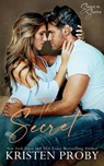The Secret - Kristen Proby - 9781633501270
