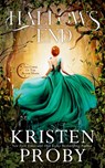 Hallows End - Kristen Proby - 9781633501409
