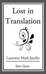 Lost in Translation - Laurence Mark Janifer - 9781633552937