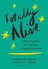 Totally Alive - Duncan Wardley ; Dan Cable - 9781633699533