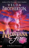Montana Fire - Velda Brotherton - 9781633732353