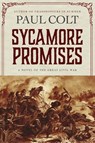 Sycamore Promises - Paul Colt - 9781633737143