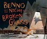 Benno and the Night of Broken Glass - WIVIOTT,  Meg - 9781633799240