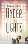 Under the Lights Volume 2 - Dahlia Adler - 9781633920170
